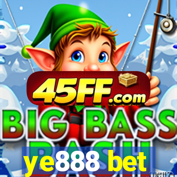 ye888 bet
